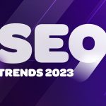 SEO trends 2023